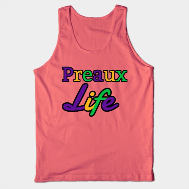 Preaux Life - Mardi Gras Theme Tank Top by ObscureDesigns